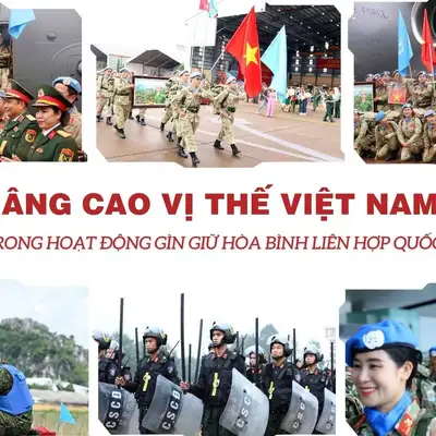 Nâng cao vị thế Việt Nam trong hoạt động gìn giữ hòa bình Liên Hợp Quốc 