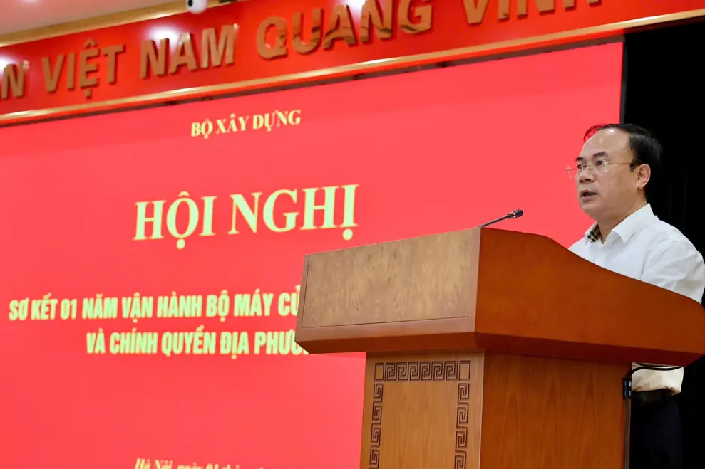 Bộ Xây dựng sơ kết 01 năm vận hành bộ máy của hệ thống chính trị và chính quyền địa phương 02 cấp