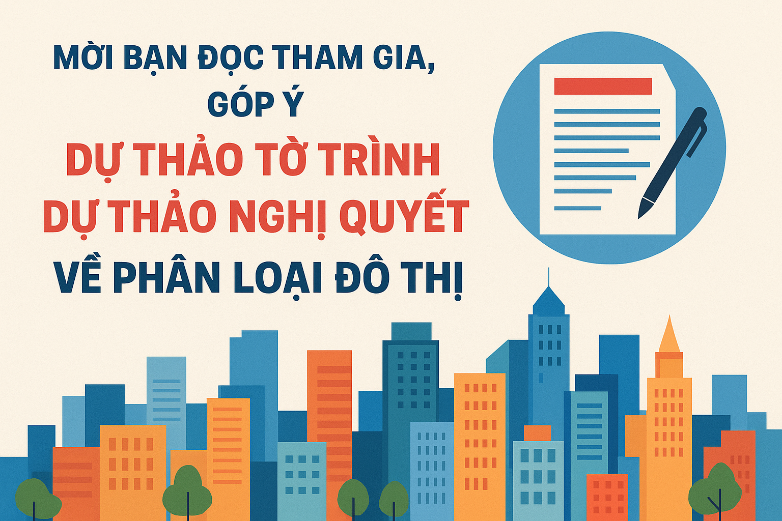 Mời bạn đọc tham gia, góp ý dự thảo Tờ trình và dự thảo Nghị quyết về phân loại đô thị